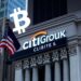 Citigroup preparing Bitcoin custody service for institutional clients